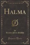 Halma (Classic Reprint)