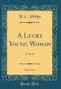 A Lucky Young Woman, Vol. 2 of 3
