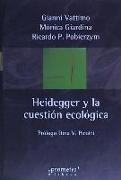 Heideger y la cuestión ecológica