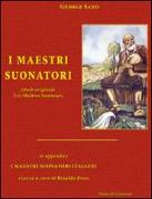 I maestri suonatori-Les Maîtres sonneurs. Con in appendice I maestri suonatori italiani