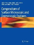 Compendium of Surface Microscopic and Dermoscopic Features