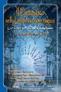 Il fantastico nella letteratura per ragazzi. Luci e ombre di 10 serie di successo