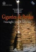 Gigantes de Perdas. I nuraghi: templi della luce