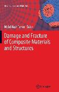 Damage and Fracture of Composite Materials and Structures