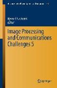 Image Processing and Communications Challenges 5