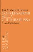 Conversazioni sulla cultura russa