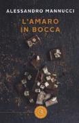 L'amaro in bocca