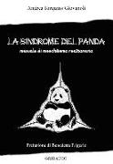 La sindrome del panda. Manuale di maschilismo reazionario