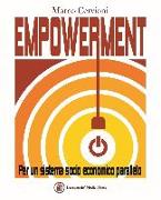 Empowerment. Per un sistema socio economico parallelo