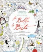 La Bella e la Bestia. Colouring book. Con poster