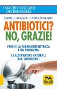 Antibiotici? No, grazie!