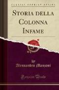 Storia della Colonna Infame (Classic Reprint)