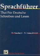 Sprachführer Thai für Deutsche. Schreiben und Lesen / Sprachführer Thai für Deutsche. Schreiben und Lesen