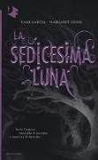 La sedicesima luna