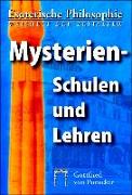 Mysterienschulen und Lehren Bd. VI