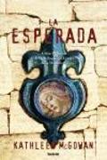 La esperada : libro primero de la trilogía del linaje de la Magdalena