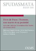 Dion de Pruse: l'homme, son oeuvre et sa postérité