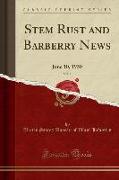 Stem Rust and Barberry News, Vol. 1