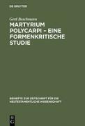 Martyrium Polycarpi ¿ Eine formenkritische Studie