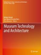 Museum Technology and Architecture