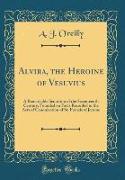 Alvira, the Heroine of Vesuvius