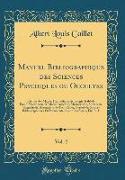 Manuel Bibliographique des Sciences Psychiques ou Occultes, Vol. 2