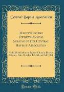 Minutes of the Fiftieth Annual Session of the Central Baptist Association