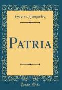 Patria (Classic Reprint)