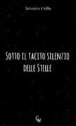 Sotto il tacito silenzio delle stelle