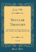 Secular Thought, Vol. 34