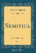 Semitica, Vol. 1 (Classic Reprint)