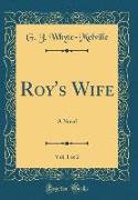 Roy's Wife, Vol. 1 of 2