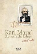 Karl Marx´ Ökonomische Lehren