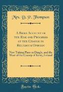 A Brief Account of the Rise and Progress of the Change in Religious Opinion