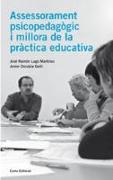 Assessorament psicopedagògic i millora de la pràctica educativa