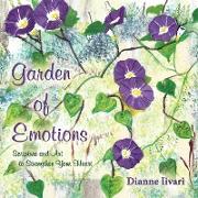 Garden of Emotions: Scripture and Art to Strengthen Your Heart