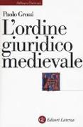 L'ordine giuridico medievale