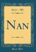 Nan (Classic Reprint)