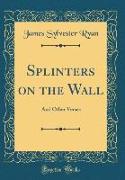 Splinters on the Wall