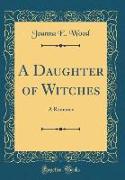 A Daughter of Witches