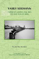 Vasily Sesemann: Experience, Formalism, and the Question of Being