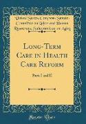 Long-Term Care in Health Care Reform