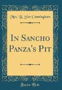 In Sancho Panza's Pit (Classic Reprint)