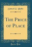 The Price of Place (Classic Reprint)