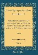 Mémoires Complets Et Authentiques du Duc de Saint-Simon sur le Siècle de Louis XIV Et la Régence, Vol. 21