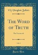 The Word of Truth, Vol. 1