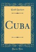 Cuba (Classic Reprint)
