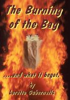 The Burning of the Bag and What It Begot