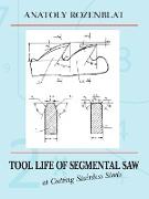 Tool Life of Segmental Saw at Cutting Stainless Steels