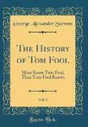 The History of Tom Fool, Vol. 2